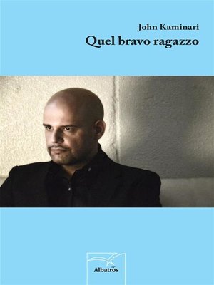 cover image of Quel bravo ragazzo